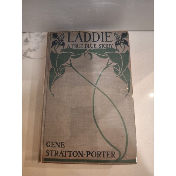Laddie A True Blue Story by Gene-Stratton Porter 1913 Hardcover Clear DJ - Picture 1 of 9